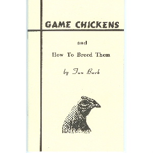 Game Chickens and How to Breed Them